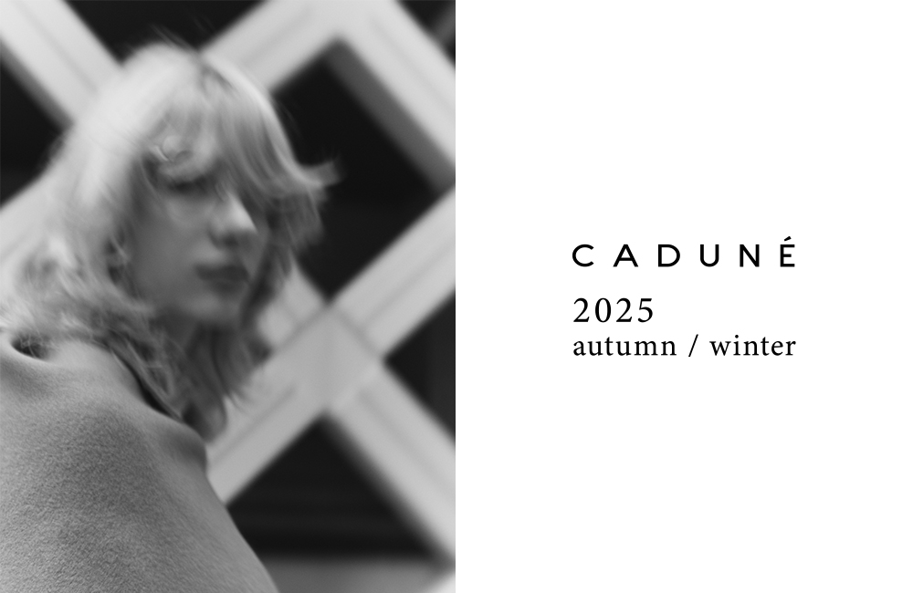 CADUNE 2025AW最新COLLECTION公開