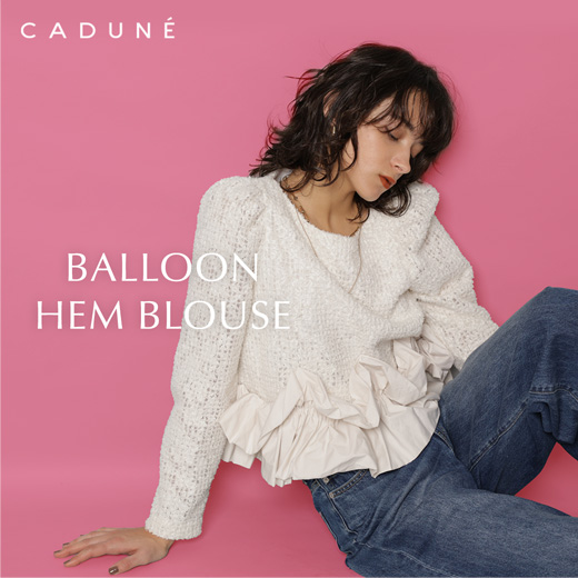 【新作入荷】BALLOON HEM BLOUSE