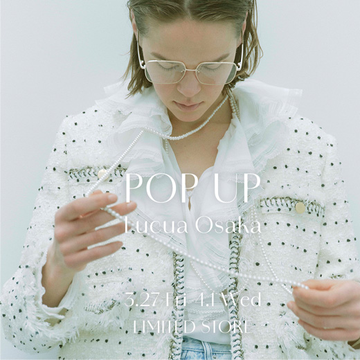 【CADUNE POP UP】3/27Fri-4/1Wed＠LucuaOsakaで開催決定