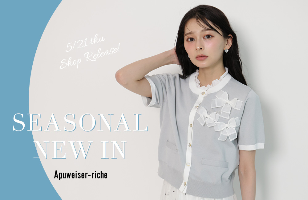 SEASONAL NEW IN ~5/21Thu Shop Resale~