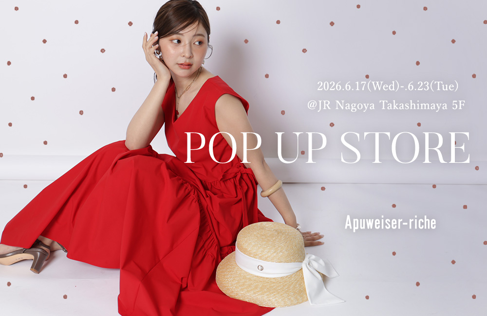 期間限定POP UP STORE ＠名古屋タカシマヤ