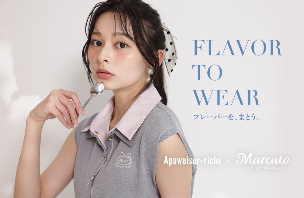 FLAVOR TO WEAR