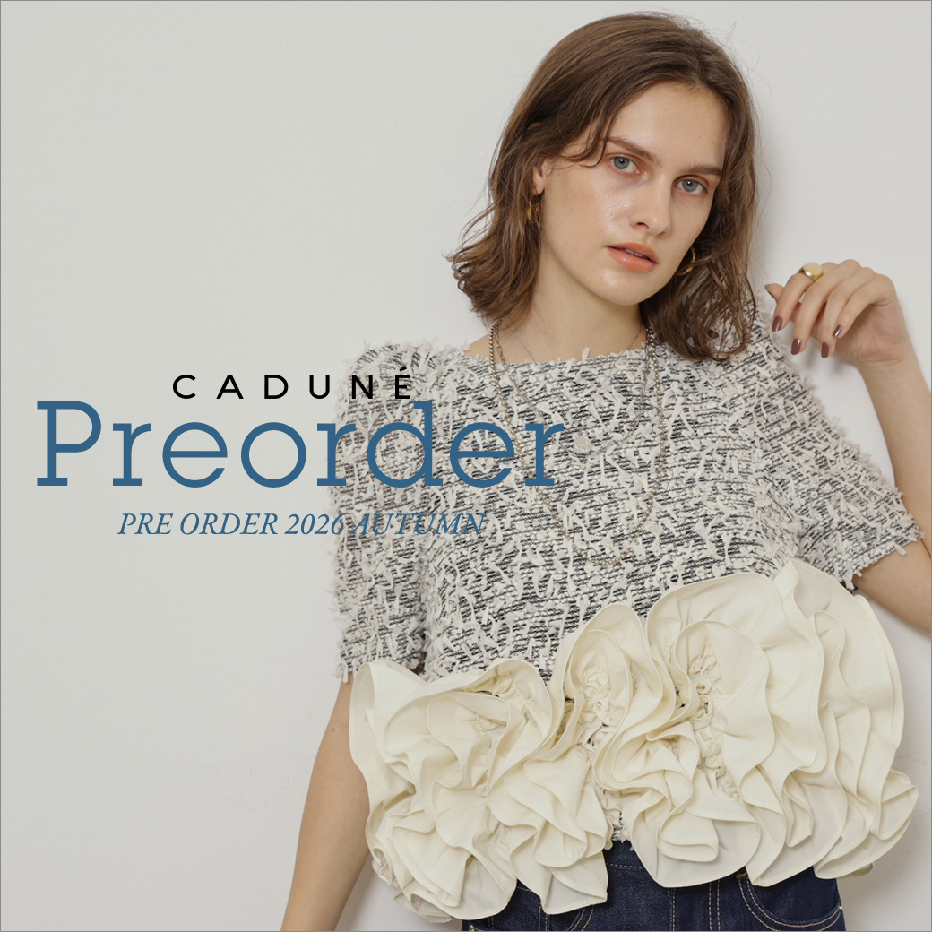 CADUNE（カデュネ） │【公式通販】Arpege story（アルページュ