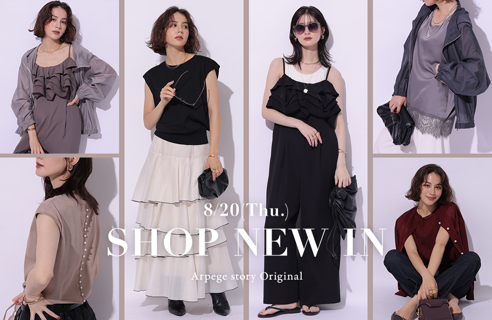 8/20(Thu.)SHOP NEW IN