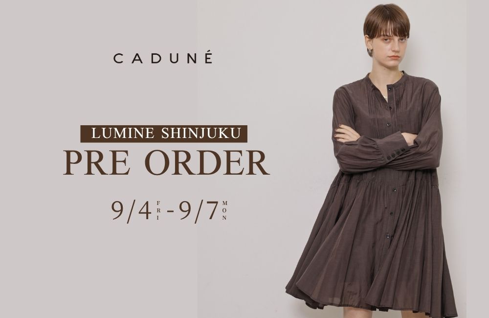 【LUMINE新宿店】PRE DRDER